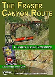 The Fraser Canyon Route DVD